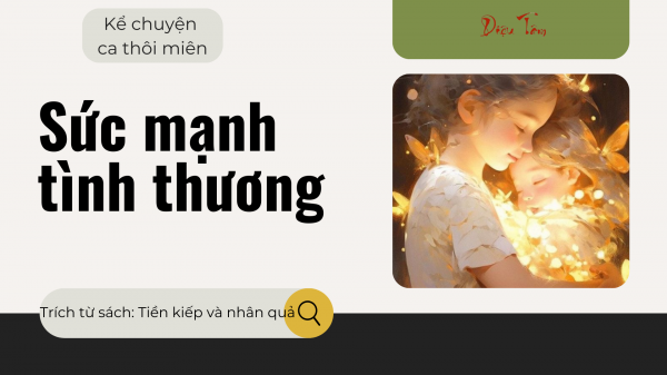 SỨC MẠNH CỦA TÌNH THƯƠNG